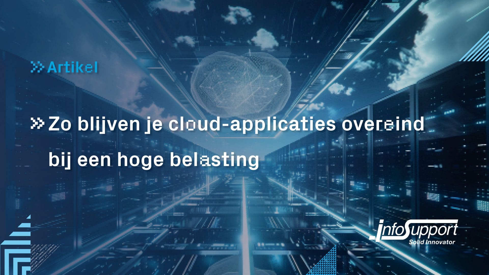 Zo Blijven Je Cloud-applicaties Overeind Bij Een Hoge Belasting | Info ...